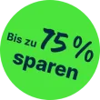 Bis zu 75 % sparen