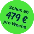 Schon ab 479 € pro Woche