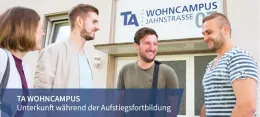 Ta Wohncampus - Wohnen während der Aufstiegsfortbildung