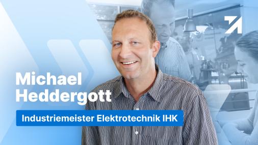 Erfahrungen Industriemeister Elektrotechnik IHK Absolvent Michael Heddergott