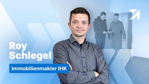 Erfahrungen Immobilienmakler IHK Absolvent Roy Schlegel