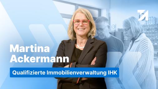 Erfahrungen Qualifizierte Immobilienverwaltung IHK Absolventin Martina Ackermann