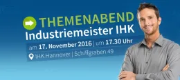Industriemeister IHK: Aufstieg, Perspektiven, Förderungen