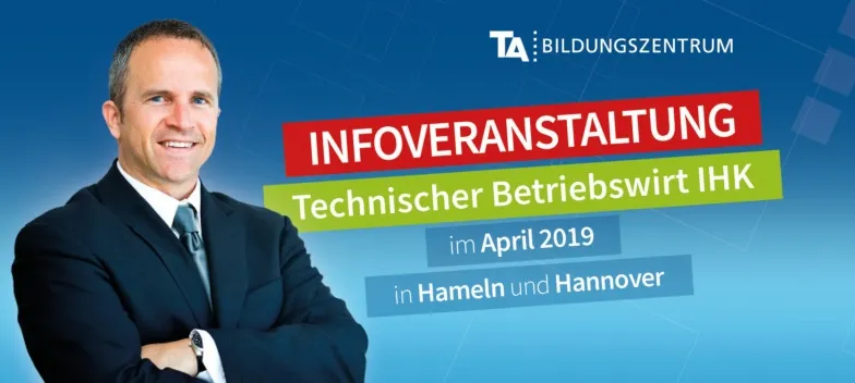 Infos aus erster Hand: Technischer Betriebswirt IHK