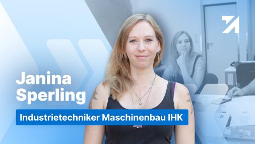 Erfahrungen Industrietechniker Maschinenbau IHK Absolventin Janina Sperling