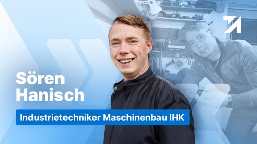Erfahrungen Industrietechniker Maschinenbau IHK Absolvent Sören Hanisch