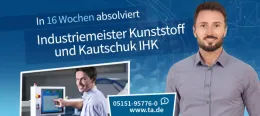 Neuer Lehrgang: Industriemeister Kunststoff und Kautschuk IHK