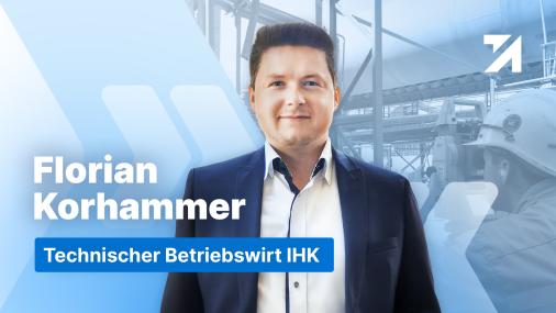 Erfahrungen Technischer Betriebswirt IHK Absolvent Florian Korhammer