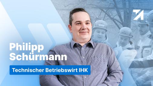 Erfahrungen Technischer Betriebswirt Absolvent Philipp Schürmann