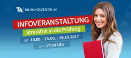 Stressfrei in die Prüfung – Themenabend am TA Bildungszentrum