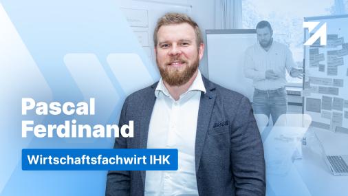 Erfahrungen Wirtschafsfachwirt IHK Absolvent Pascal Ferdinand