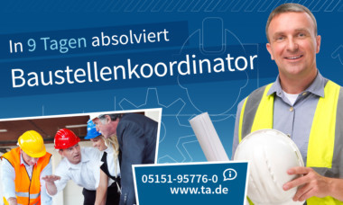 Neuer Lehrgang Baustellenkoordinator am TA Bildungszentrum