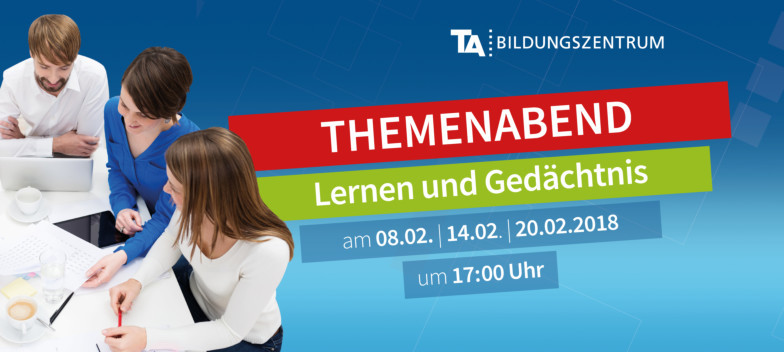 Themenabend Lernen und GedÃ¤chtnis am TA Bildungszentrum