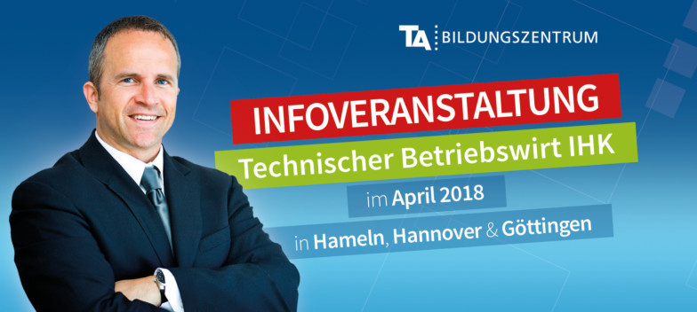 Infoveranstaltung Technischer Betriebswirt April 2018