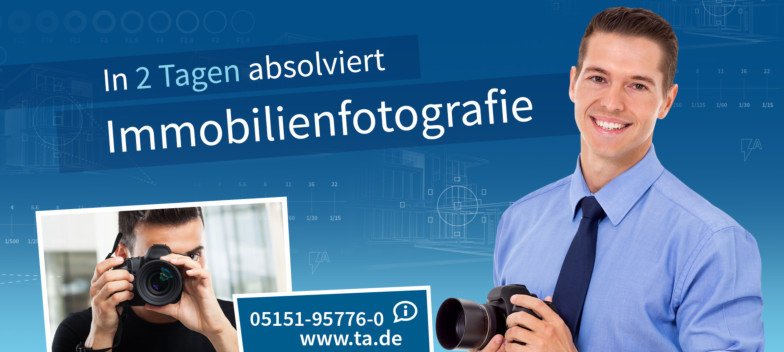 Immobilienfotografie-Lehrgang TA Bildungszentrum