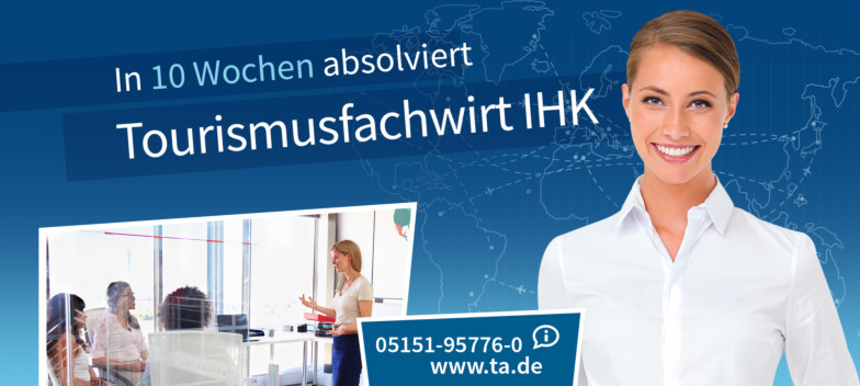 Tourismusfachwirt IHK in 10 Wochen am TA Bildungszentrum